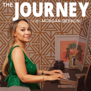 The Journey with Morgan DeBaun