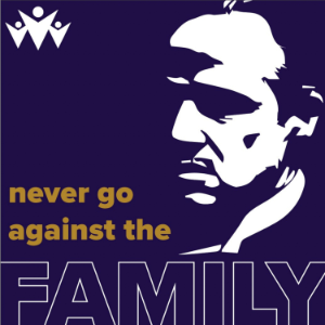 Never Go Against the Family