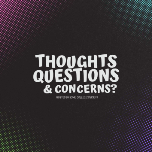 Thoughts Questions and Concerns?-logo