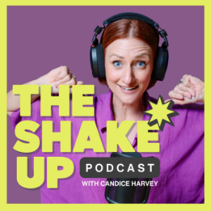 The Shake Up Podcast with Candice Harvey-logo