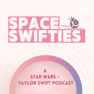 Space Swifties: A Star Wars + Taylor Swift Podcast-logo