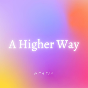 A Higher Way With Tay-logo