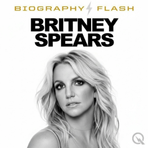 Britney Spears - Biography Flash