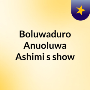 Boluwaduro Anuoluwa Ashimi's show-logo