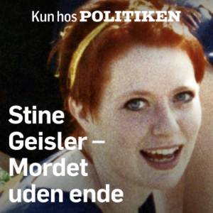 Lyt til podcast: Stine Geisler - mordet uden ende: Barndomsvennen (2)