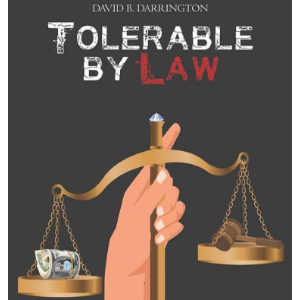 Tolerable by Law: The Final Verdict