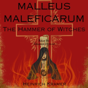 Malleus Maleficarum - The Hammer of Witches