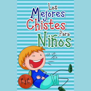 Los Mejores Chistes para Niños