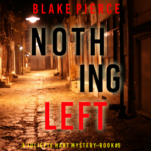 Nothing Left (A Juliette Hart FBI Suspense Thriller—Book Five)-logo