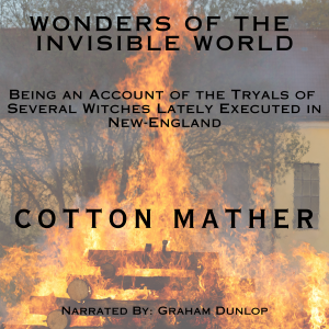 The Wonders of the Invisible World