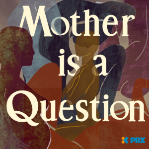 Mother is a Question-logo