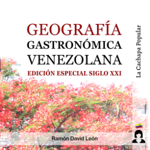 Geografía Gastronómica Venezolana