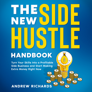 The New Side Hustle Handbook