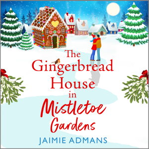 The Gingerbread House in Mistletoe Gardens