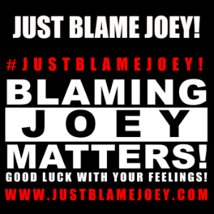 JUST BLAME JOEY!-logo