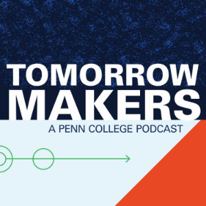 Tomorrow Makers: A Penn College Podcast-logo