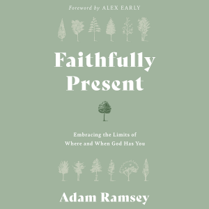 Faithfully Present