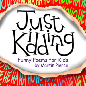Just Kidding
