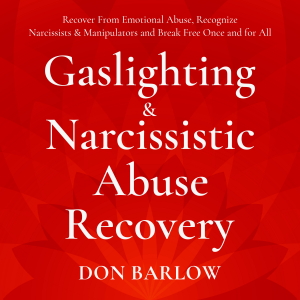Gaslighting & Narcissistic Abuse Recovery