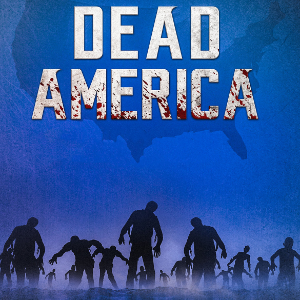 Dead America - Zombie Audiobook Series