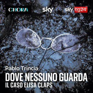 Dove nessuno guarda - Il caso Elisa Claps-logo