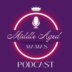 Middle Aged Mamas Podcast-logo