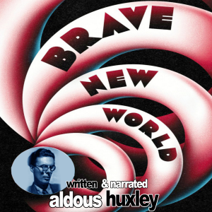 Brave New World