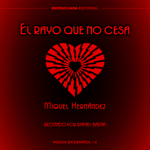 El rayo que no cesa