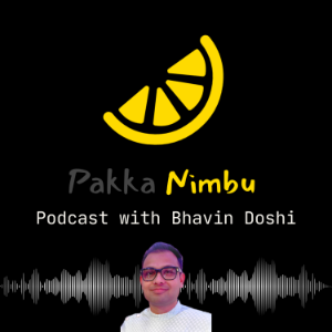 Pakka Nimbu Podcast with Bhavin Doshi-logo