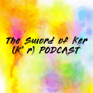 The Sword of Ker (K'ær) PODCAST-logo