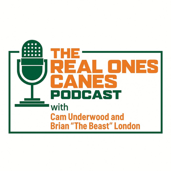 The Real Ones Canes Podcast Listen to Podcasts On Demand Free TuneIn