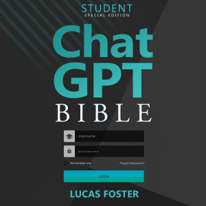 Chat GPT Bible - Student's Special Edition