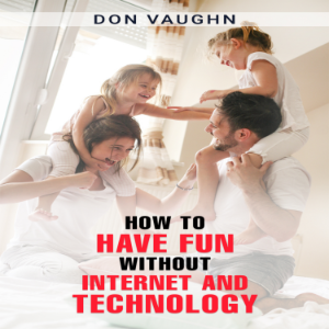 HOW TO HAVE FUN WITHOUT INTERNET AND TECHNOLOGY-logo