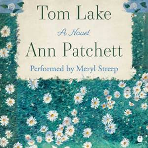 Tom Lake by Ann Patchett Full Audiobook-logo
