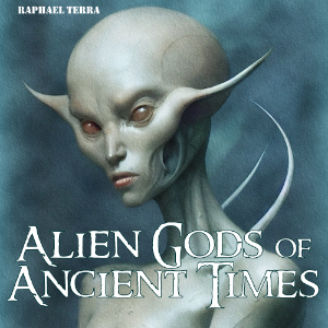 Alien Gods of Ancient Times