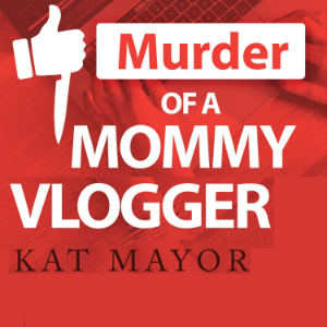 Murder Of A Mommy Vlogger-logo