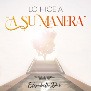 Lo hice a “a Su manera”Spanish
