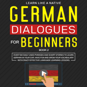 German Dialogues for Beginners Book 2
