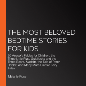 The Most Beloved Bedtime Stories For Kids