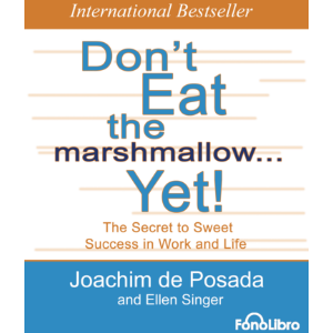 Don't Eat the Marshmallow...Yet!
