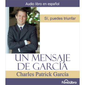 Un Mensaje de Garcia