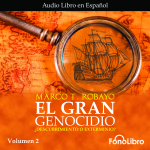 El Gran Genocidio Volumen 2