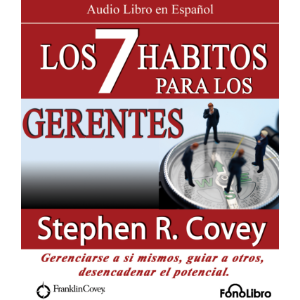 Los 7 Habitos para los Gerentes