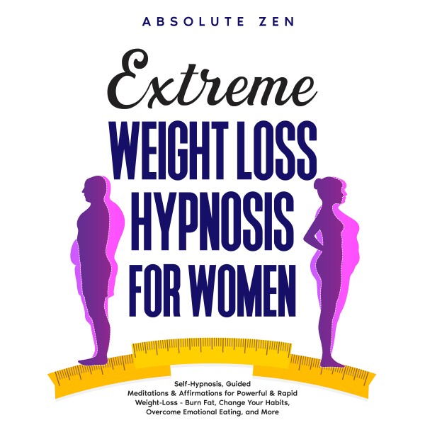 Extreme Weight Loss Hypnosis for Women Listen to Podcasts On Demand
