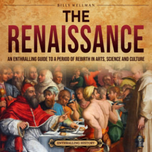 The Renaissance: An Enthralling Guide to a Period of Rebirth in Arts, Science and Culture-logo