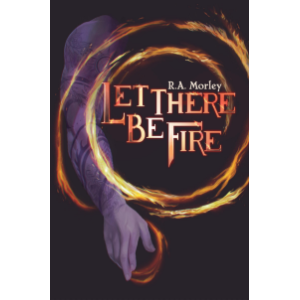 Let There be Fire