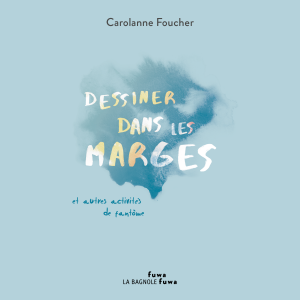 Dessiner dans les marges et autres activités de fantôme