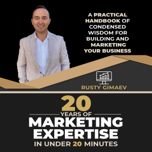 20 Years of Marketing Experience in Under 20 Minutes