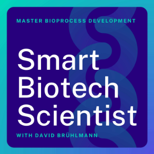Smart Biotech Scientist | The CMC and Bioprocessing Podcast for Process Development and Manufacturing Leaders-logo