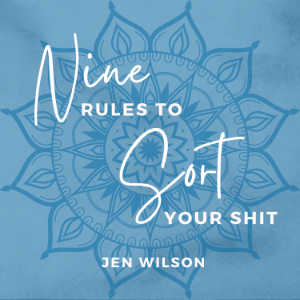 9 Rules to Sort Your Shit
